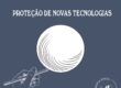 Proteção de Novas Tecnologias